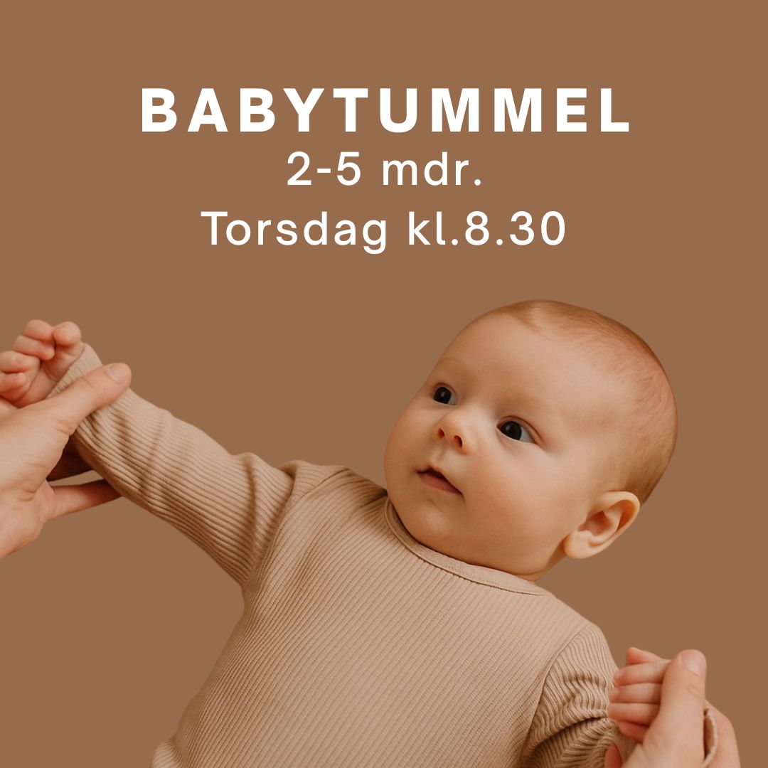 BabyTummel 2-5 mdr. - Torsdag kl.8.30 - OPSTART d.8/1-2026.